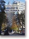 Nevenka Doli uki: Balkanka 